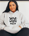 Sore Worth It Hoodie