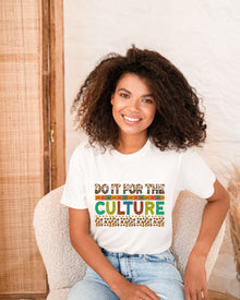  Do It For The Culture Short Sleeve Tee