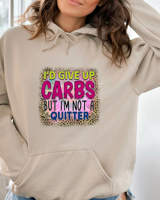 Not Quitting Carbs Hoodie