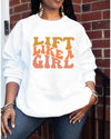 Lift Like a Girl Crewneck Sweatshirt