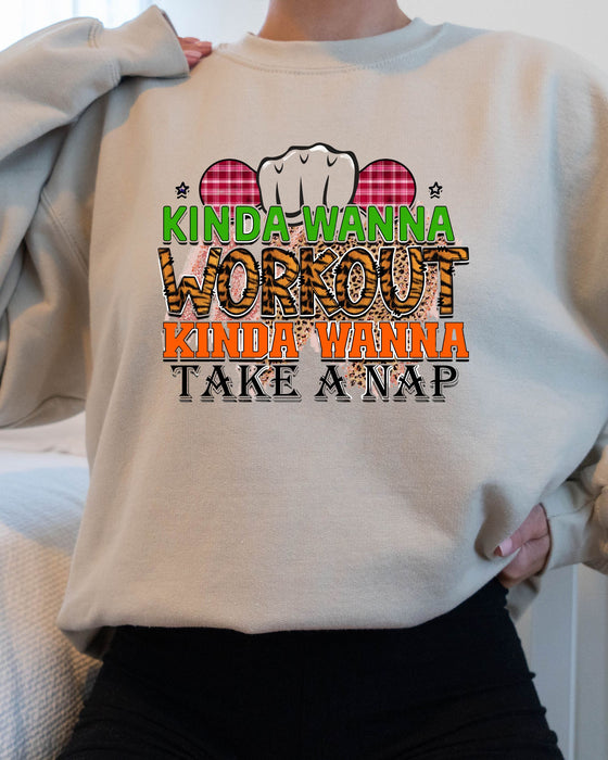 Kinda Wanna Workout Crewneck Sweatshirt