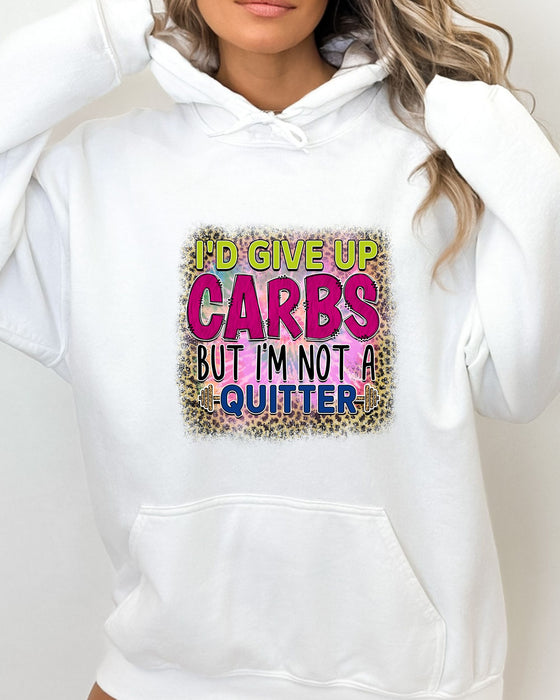 Not Quitting Carbs Hoodie