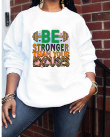  Be Stronger Crewneck Sweatshirt