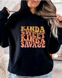  Kinda Sweet Kinda Savage Hoodie