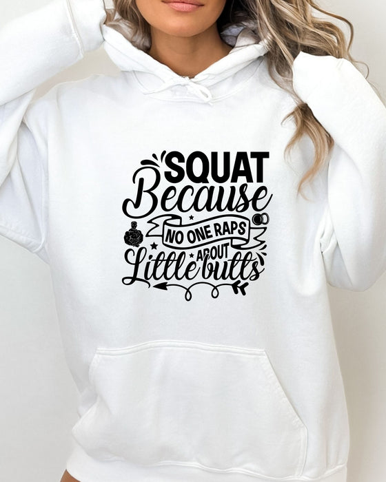 Noone Raps About Little Butts Hoodie