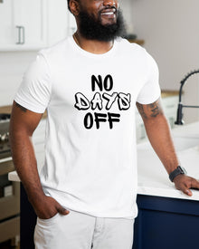  No Days Off Short Sleeve Tee